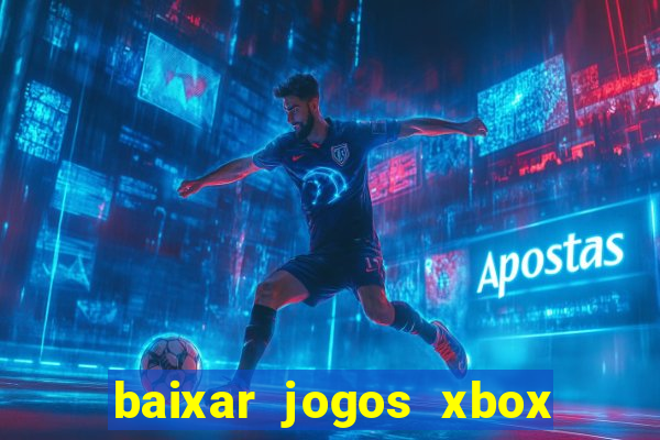 baixar jogos xbox 360 lt